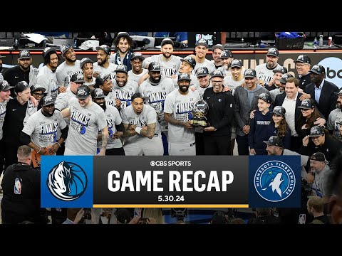 2024 NBA Playoffs: Mavericks SURGE PAST Timberwolves, ADVANCE TO NBA FINALS | CBS Sports