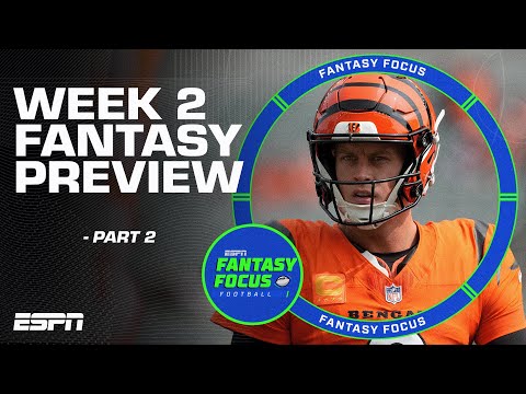 Week 2 Preview Part Two – Bounce Back Performances + Starts of the Week | Fantasy Focus 🏈