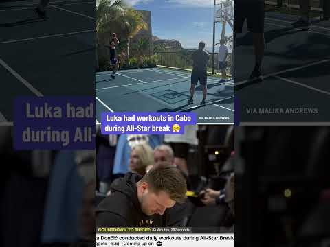 Luka had workouts in Cabo 👀