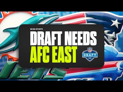 The BIGGEST DRAFT NEEDS for each AFC East Team: Patriots, Jets, Dolphins, Bills 👀