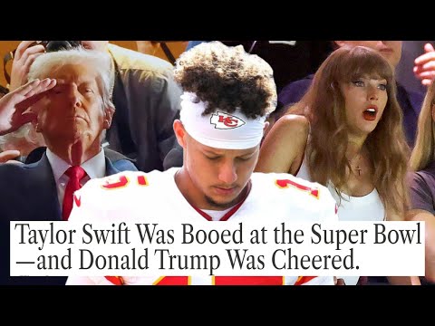 Taylor Swift BOOED At Super Bowl, Donald Trump Gets HUGE CHEERS! | Fans HATE “Black National Anthem”