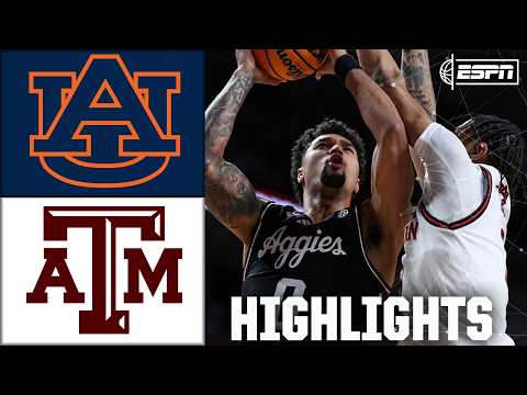 Auburn Tigers vs. Texas A&M Aggies | Full Game Highlights | ESPN College Basketball