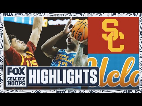 USC Trojans vs. UCLA Bruins Highlights | FOX College Hoops