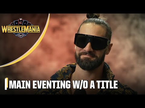 Seth Rollins interview: Main eventing WrestleMania 41 without a title match, his legacy & more
