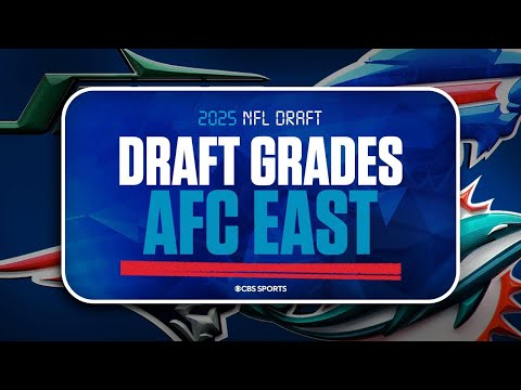 Draft Grades for EACH AFC East team | 2025 NFL Draft