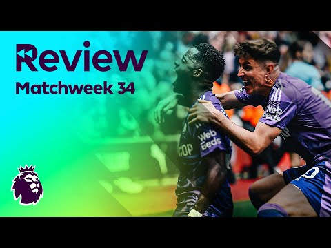 Premier League Review: Matchweek 34 (2024-25) | NBC Sports