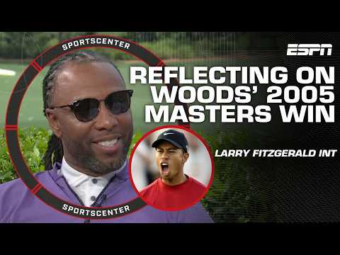 Larry Fitzgerald recalls watching Tiger Woods’ iconic 2005 Masters win ⛳ | SportsCenter