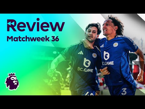 Premier League Review: Matchweek 36 (2024-25) | NBC Sports