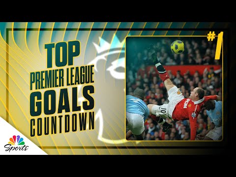 Top 20 Premier League goals ever: No. 1 Wayne Rooney, Manchester United | NBC Sports