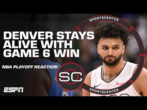 NBA Playoff Reaction 🍿 Nuggets stay alive and force Game 7 vs. Thunder | SportsCenter