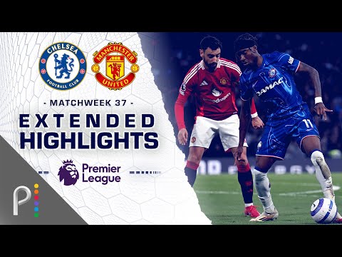 Chelsea v. Manchester United | PREMIER LEAGUE HIGHLIGHTS | 5/16/2025 | NBC Sports