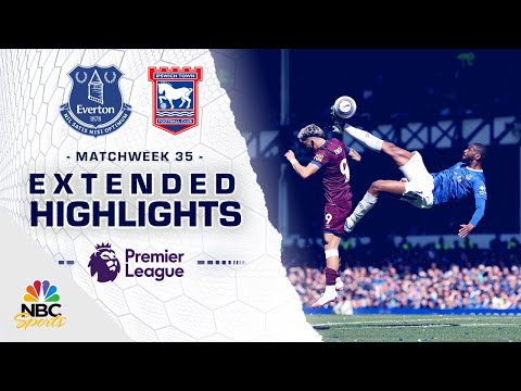 Everton v. Ipswich Town | PREMIER LEAGUE HIGHLIGHTS | 5/3/2025 | NBC Sports