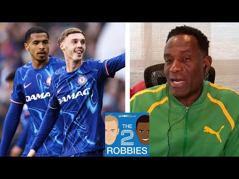 Chelsea rising, Nottingham Forest limping in top-5 race | The 2 Robbies Podcast | NBC Sports