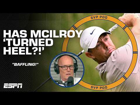 Has Rory McIlroy TURNED HEEL? 😳 SVP is ‘BAFFLED!’ | SVPod