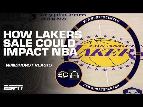 Windhorst on Lakers sale: One of the biggest changes in the NBA of the past 20 years | SC with SVP