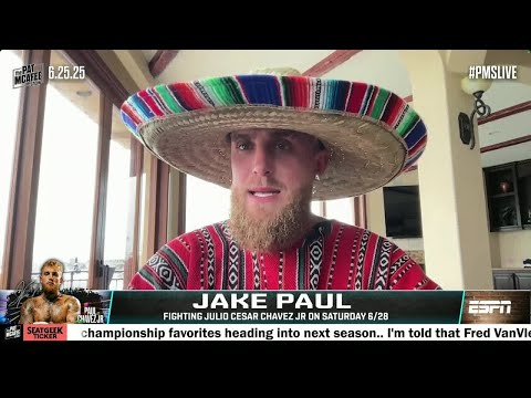 Jake Paul says ‘I’M READY TO GO’ ahead of fight vs. Julio Cesar Chavez Jr. | The Pat McAfee Show