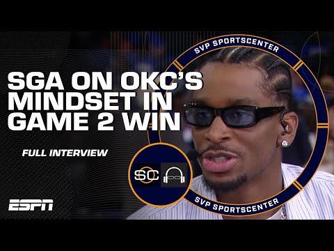 ‘We had ONE GOAL in mind tonight’ – SGA reacts to OKC’s dominant Game 2 win vs. Pacers | SC with SVP