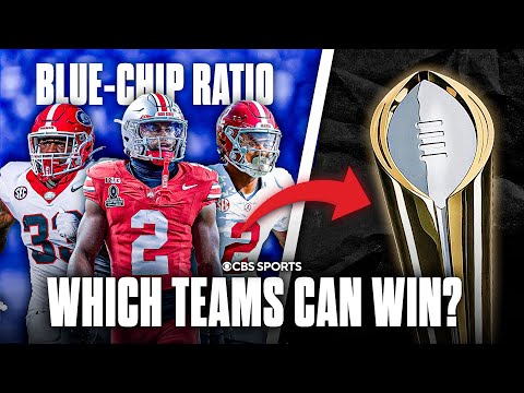 Which Teams Can Win a National Title using the Blue-Chip Ratio? | Ohio State, Bama, Clemson, & MORE!
