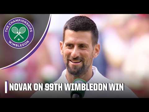 Novak Djokovic says he ‘executed perfectly’ & jokes about his age after 99th victory at Wimbledon 😄