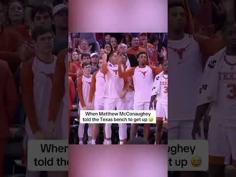 Matthew McConaughey made sure the Texas bench was hype 😂