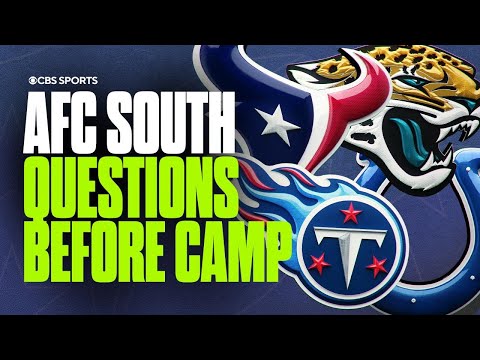 Biggest questions before Training Camp: AFC South | Titans, Jaguars, Colts & Texans