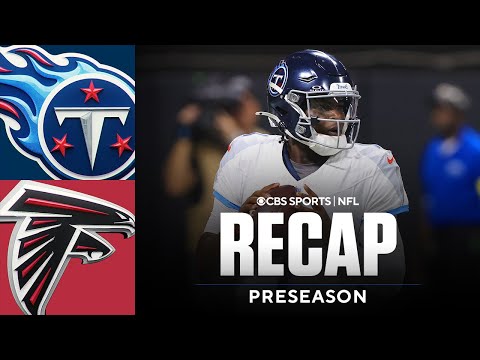 Cam Ward struggles in second Preseason game | Titans vs. Falcons Preseason Game Recap