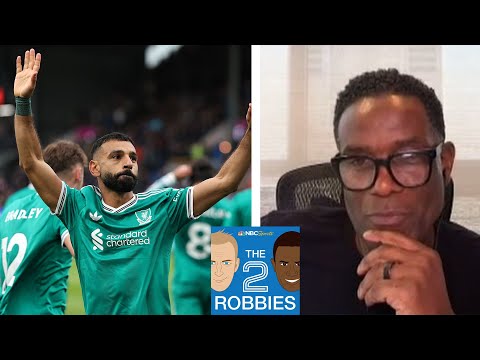 Liverpool’s hot start continues despite imperfections | The 2 Robbies Podcast | NBC Sports