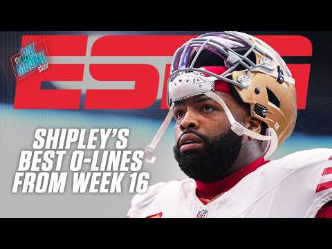 AQ Shipley’s TOP 5️⃣ NFL O-lines from Week 16 👏 | Best Of Pat McAfee