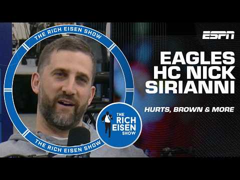 Eagles HC Nick Sirianni downplays A.J. Brown distractions & Jalen Hurts doubts | The Rich Eisen Show