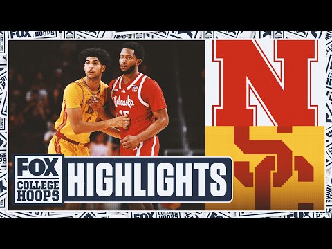 No. 12 Nebraska Cornhuskers vs USC Trojans 🏀 FOX College Hoops