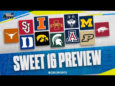 Sweet 16 Super Preview: Picks & Predictions for EVERY Game | 2026 March Madness