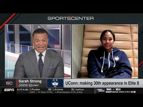 UConn’s Sarah Strong talks Elite 8 run, high praise from Diana Taurasi & more! 👏 | SportsCenter