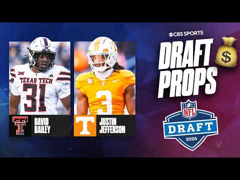 2026 NFL Draft props to take with the best value 💰| David Bailey (-115) to go No. 2 overall & More