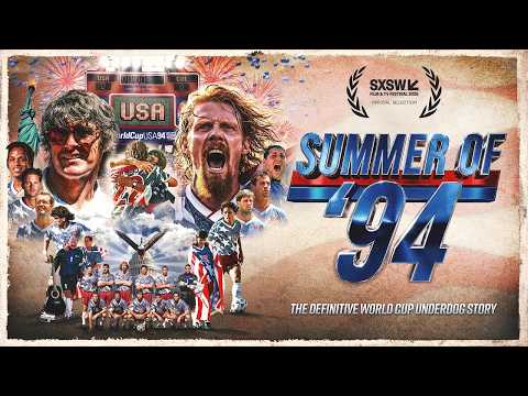 SUMMER OF ’94 | FOX Sports Films Official Trailer