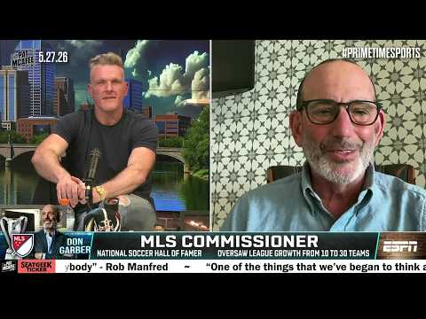 MLS Commissioner Don Garber on Messi, the new schedule and growing the league | The Pat McAfee Show