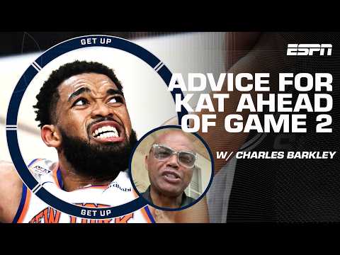 Charles Barkley sends a MESSAGE to Karl-Anthony Towns ahead of Game 2 🗣️ | Get Up