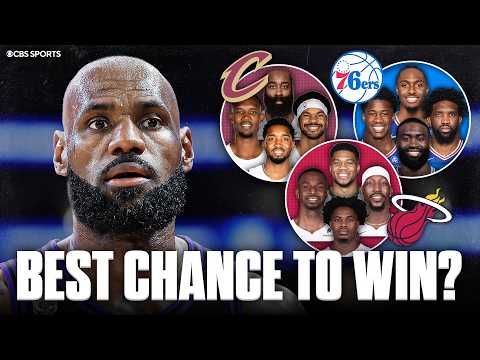 Which team gives LeBron James the best chance to win? | 76ers, Heat or Cavaliers