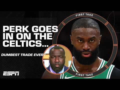 ‘ONE OF THE DUMBEST TRADES IN NBA HISTORY’ 😮 – Perk on Jaylen Brown to the 76ers | First Take