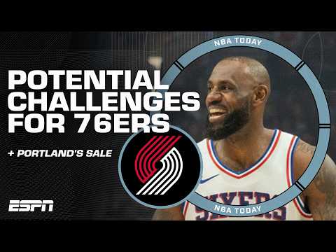 Trail Blazers LEAVING Portland!? 😬 + 76ers’ potential challenges & Heat’s roster in flux | NBA Today