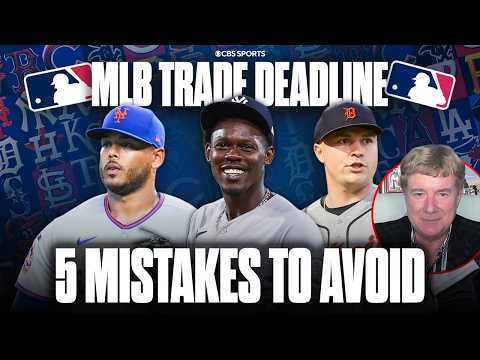 Former MLB GM reveals 5 mistakes teams must avoid at 2026 Trade Deadline 👀
