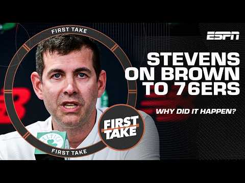 Buy or sell Brad Stevens’ reasons why the Celtics traded Jaylen Brown to the 76ers? 🤨 | First Take