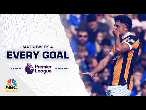 Every Premier League goal from Matchweek 4 (2026-27) | Premier League | NBC Sports
