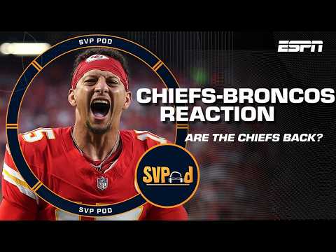 Chiefs-Broncos REACTION: Why the Chiefs could be DIFFERENT in 2026 | SVPod