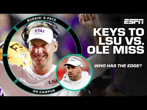 LSU vs. Ole Miss: Who has the edge in the Week 3 rivalry? | Bussin’ & Pate on Campus
