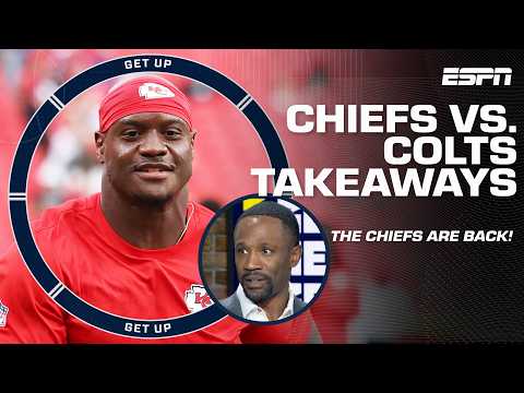 The Chiefs’ explosive offense is back! – Foxworth’s takeaways from Kansas City’s Week 2 win | Get Up
