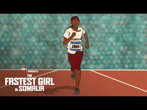 THE FASTEST GIRL IN SOMALIA Episode 1: Nine Seconds