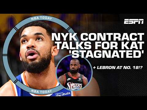 KAT’s stagnant contract talks leaves ‘cloud’ over Knicks + LeBron James ranked No. 18⁉️ | NBA Today