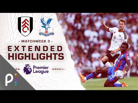 Fulham v. Crystal Palace | PREMIER LEAGUE HIGHLIGHTS | 9/5/2026 | NBC Sports
