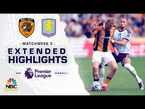 Hull City v. Aston Villa | PREMIER LEAGUE HIGHLIGHTS | 9/5/2026 | NBC Sports