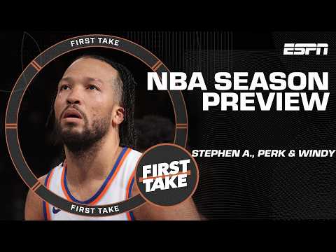 NBA Season Preview with Stephen A., Perk & Windy 🏀 Knicks, 76ers, Celtics & the Finals! | First Take